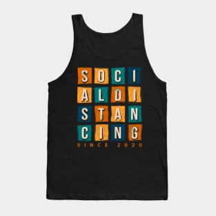 Social Distancing Since 2020 Tank Top